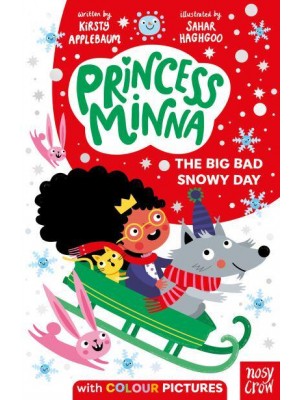 The Big Bad Snowy Day - Princess Minna