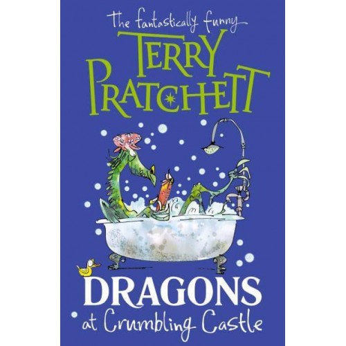 Dragons at Crumbling Castle and Other Stories
