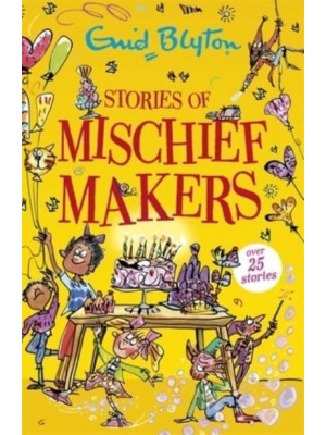 Stories of Mischief Makers - Bumper Short Story Collections