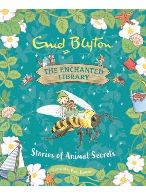 Stories of Animal Secrets - The Enchanted Library
