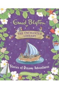 Stories of Dreamy Adventures - The Enchanted Library
