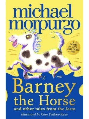 Barney the Horse And Other Tales from the Farm
