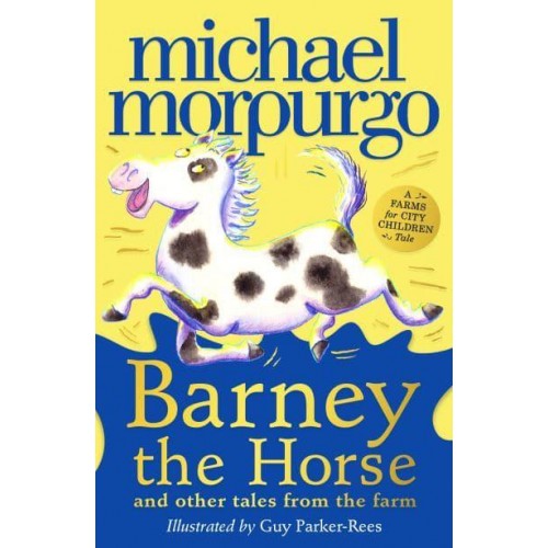 Barney the Horse And Other Tales from the Farm