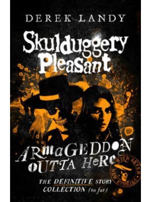 Armageddon Outta Here - The Skulduggery Pleasant Series