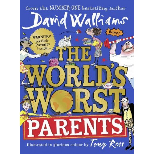 The World's Worst Parents