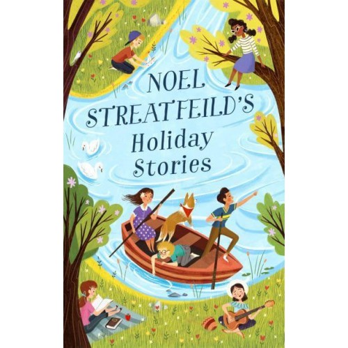 Noel Streatfeild's Holiday Stories - Virago Modern Classics