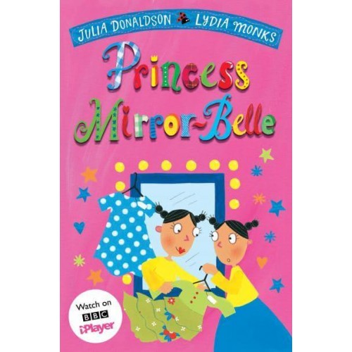 Princess Mirror-Belle - The Princess Mirror-Belle Series