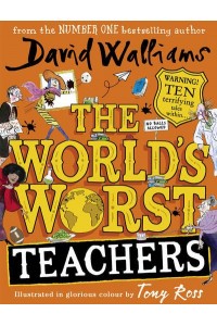 The World's Worst Teachers