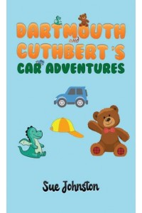 Dartmouth and Cuthbert's Car Adventures