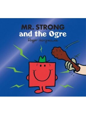 Mr. Strong and the Ogre - Mr. Men, Little Miss Magic