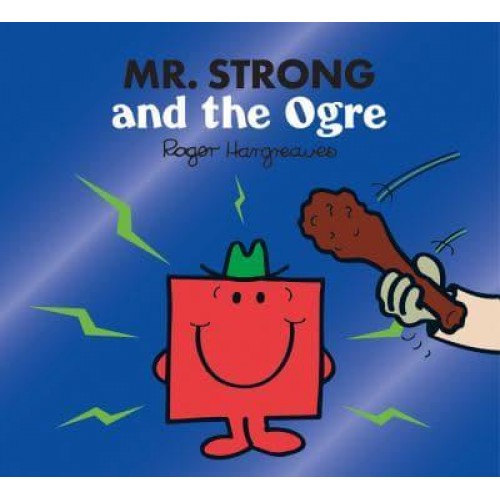 Mr. Strong and the Ogre - Mr. Men, Little Miss Magic