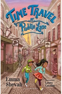 Time Travel at Puddle Lane - Bloomsbury Readers