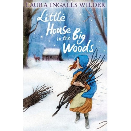 Little House in the Big Woods - The Little House on the Prairie