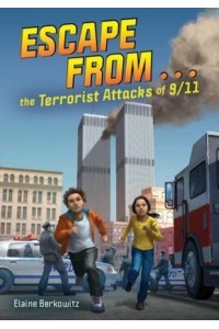 Escape From...the Terrorist Attacks of 9/11 - Escape From