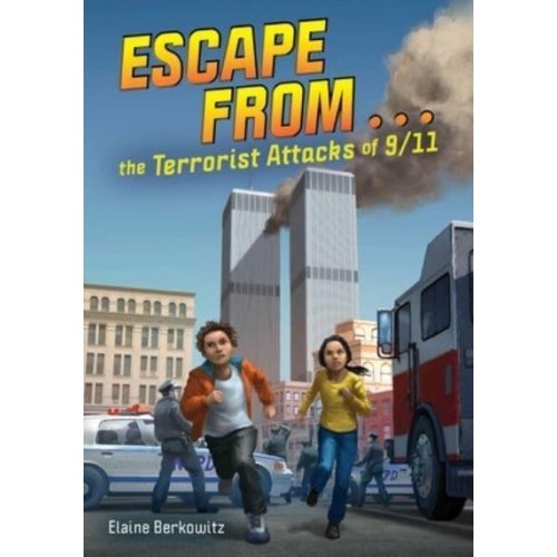 Escape From...the Terrorist Attacks of 9/11 - Escape From