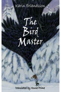 The Bird Master - Song of the Eye Stone