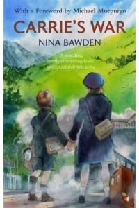 Carrie's War - Virago Modern Classics