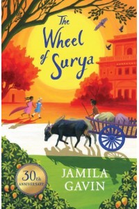 The Wheel of Surya - The Surya Trilogy