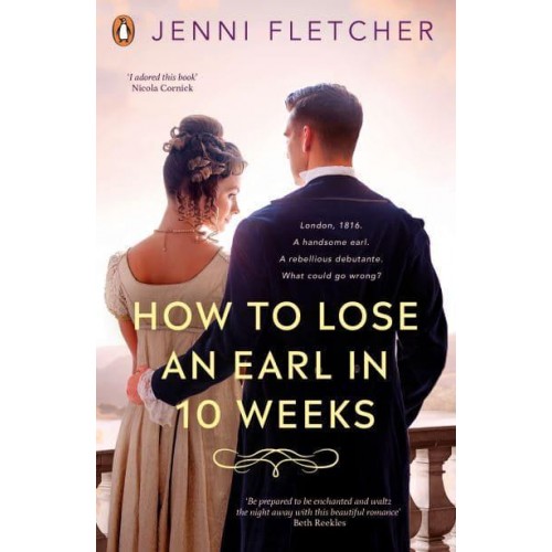 How to Lose an Earl in Ten Weeks