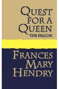 Quest for a Queen: the Falcon