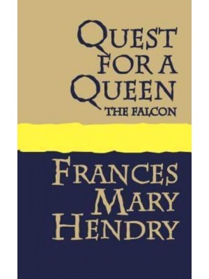 Quest for a Queen: the Falcon