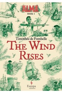 The Wind Rises Book 1 of The Alma Series - Alma