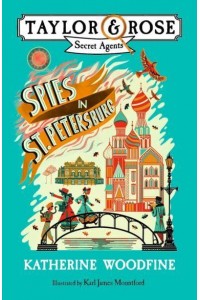 Spies in St. Petersburg - Taylor & Rose Secret Agents