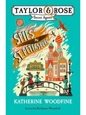 Spies in St. Petersburg - Taylor & Rose Secret Agents