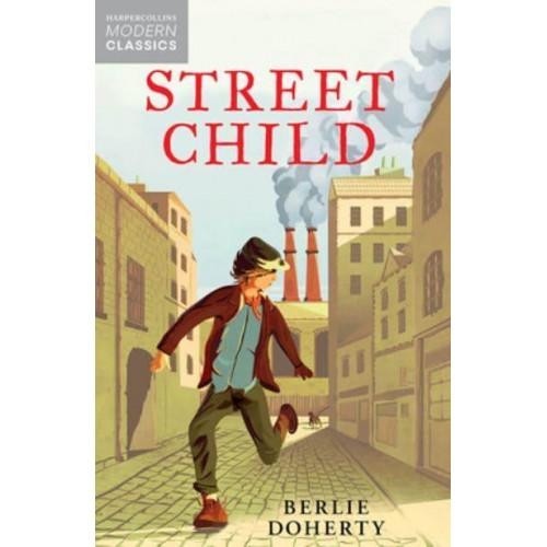 Street Child - Essential Modern Classics