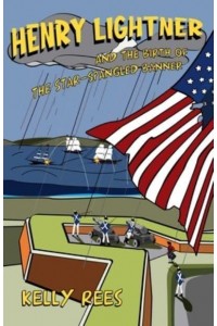 Henry Lightner and the Birth of the Star-Spangled Banner