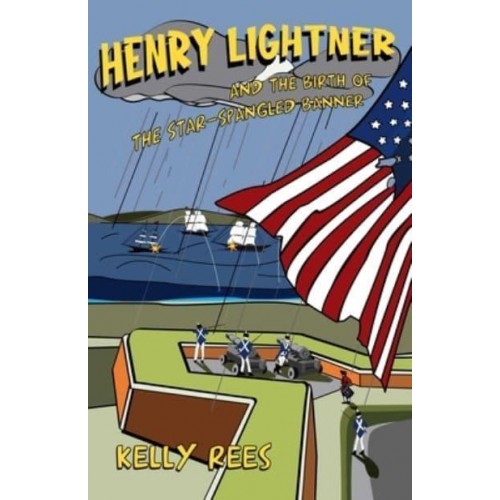 Henry Lightner and the Birth of the Star-Spangled Banner