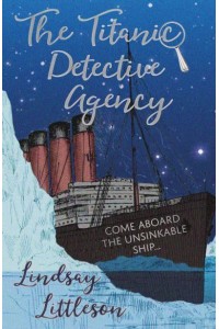 The Titanic Detective Agency