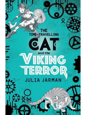 The Time-Travelling Cat and the Viking Terror - Time-Travelling Cat