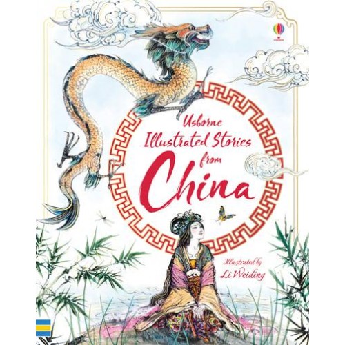 Usborne Illustrated Stories from China - Illustrated Story Collections