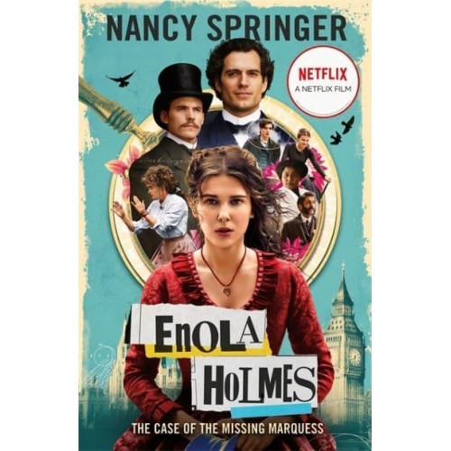 The Case of the Missing Marquess - Enola Holmes