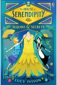 Sequins & Secrets - The House of Serendipity