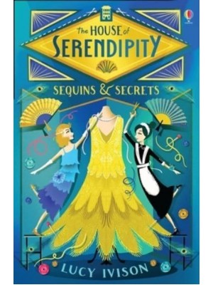 Sequins & Secrets - The House of Serendipity