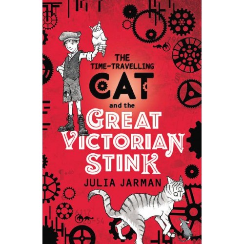 The Time-Travelling Cat and the Great Victorian Stink - Time-Travelling Cat