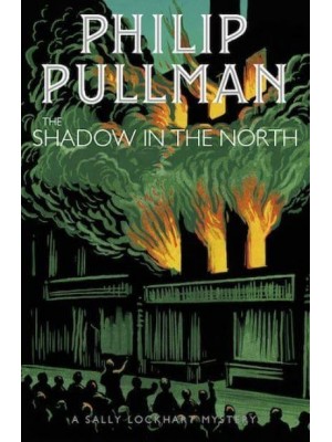 The Shadow in the North - The Sally Lockhart Quartet