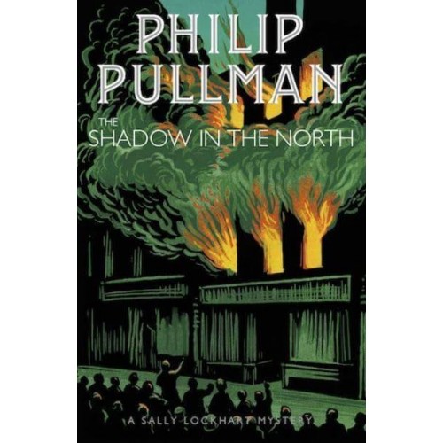 The Shadow in the North - The Sally Lockhart Quartet