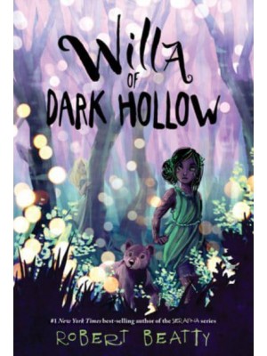 Willa of Dark Hollow - Willa of the Wood