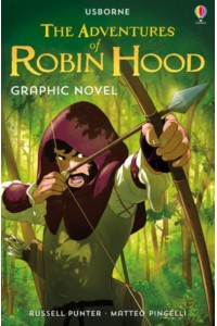 The Adventures of Robin Hood - Usborne Graphic Legends