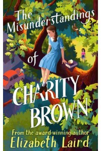 The Misunderstandings of Charity Brown