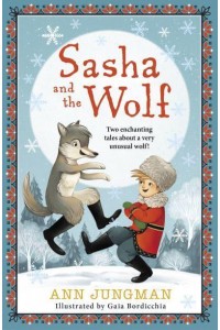 Sasha and the Wolf - Sasha and the Wolf