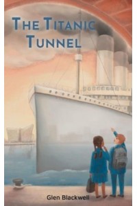 The Titanic Tunnel 2022