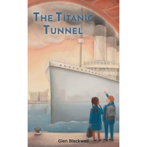 The Titanic Tunnel 2022