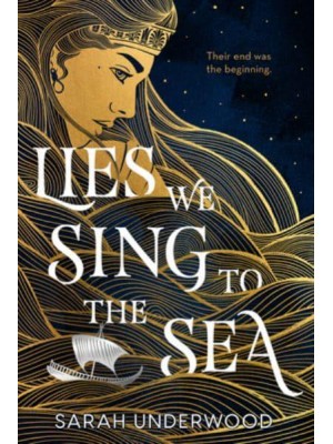Lies We Sing to the Sea