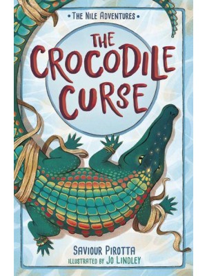 The Crocodile Curse - The Nile Adventures