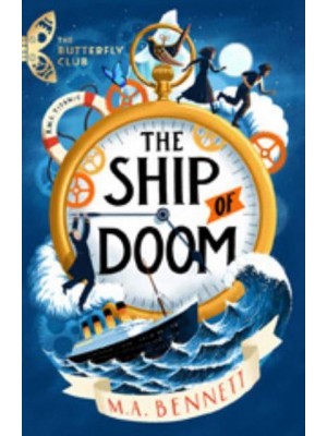 The Ship of Doom - The Butterfly Club