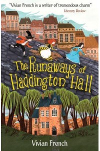 The Runaways of Haddington Hall